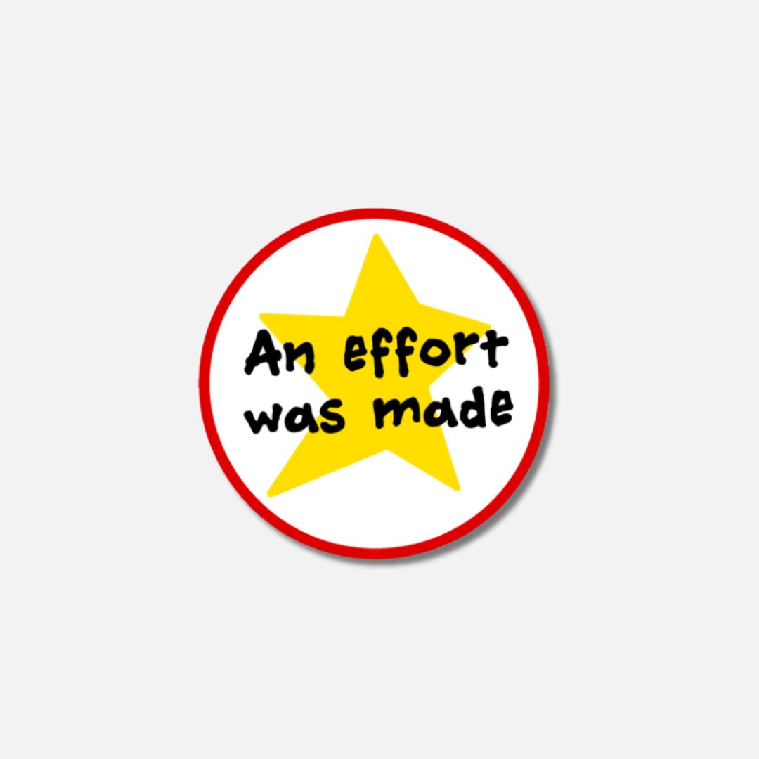 Round Velcro patch featuring a yellow star with the text "An effort was made" in bold black letters on a white background.