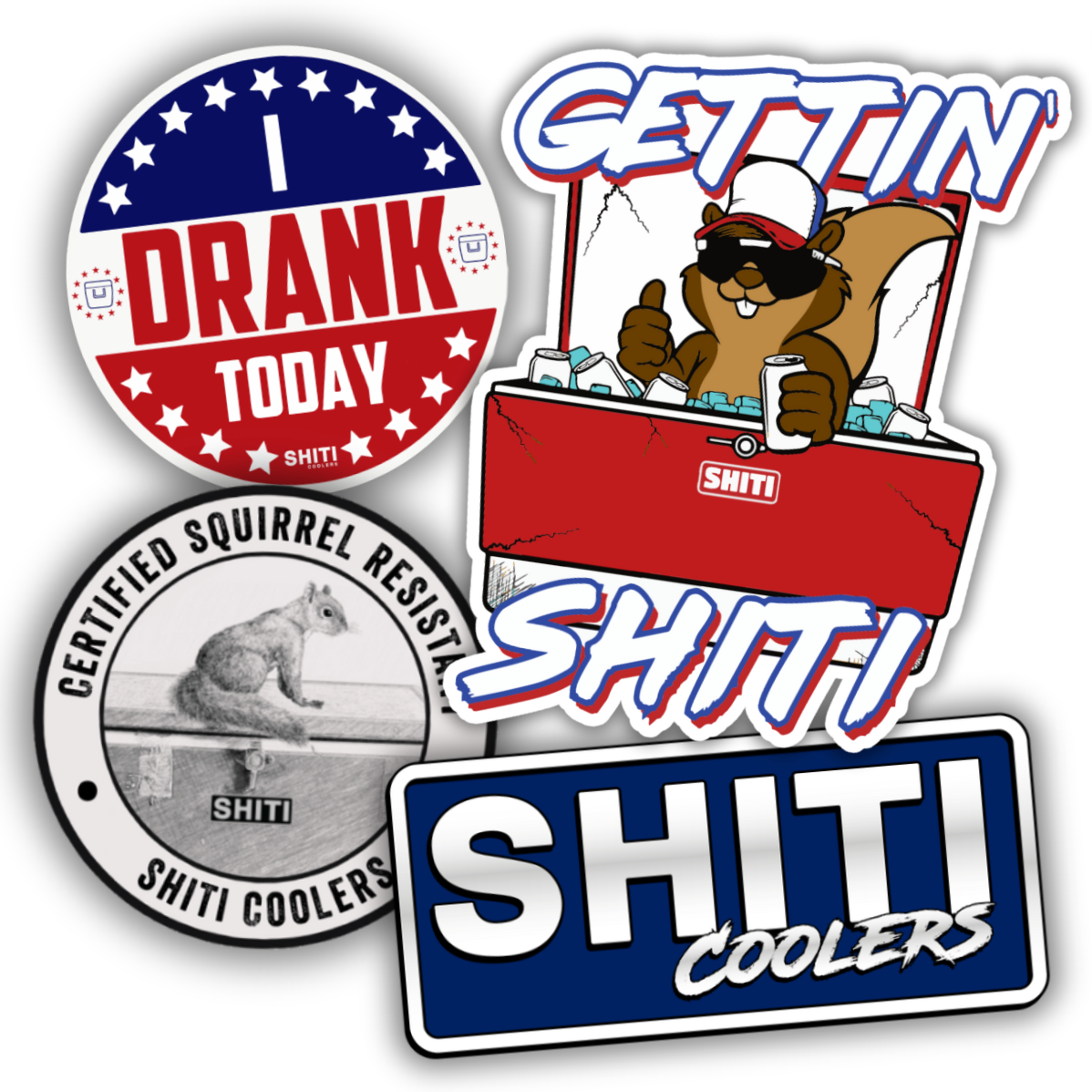 Four SHITI Coolers stickers featuring playful designs: "I Drank Today," a cartoon squirrel, "Gettin' SHITI," and "Certified Squirrel Resistant.
