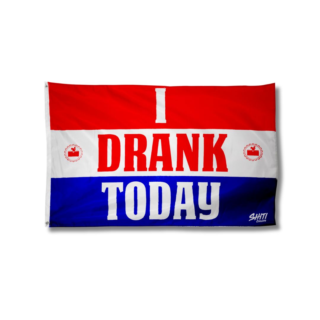 Red, white, and blue flag featuring the phrase &quot;I DRANK TODAY&quot; in bold letters, designed for fun and celebration.
