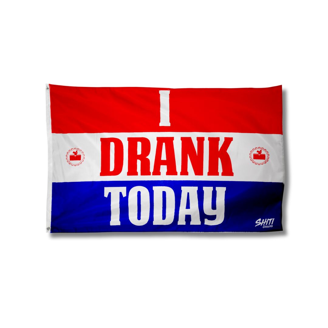 Drank Today Flag