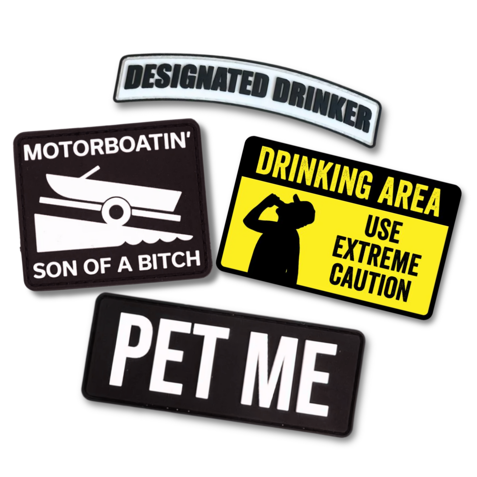 Four fun patches featuring humorous phrases: "Designated Drinker," "Motorboatin' Son of a Bitch," "Drinking Area Use Extreme Caution," and "Pet Me.